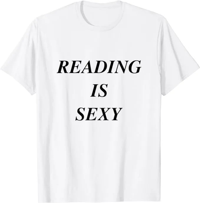 reading is sexy T-Shirt